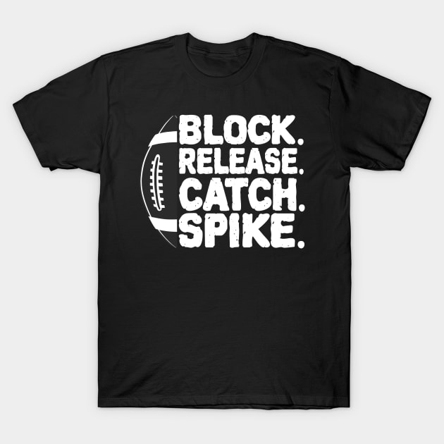 Block Release Catch Spike T-Shirt by ZenCloak